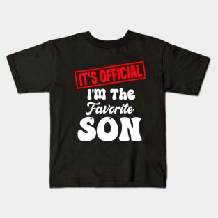 It's official i'm the favorite son, favorite son Kids T-Shirt